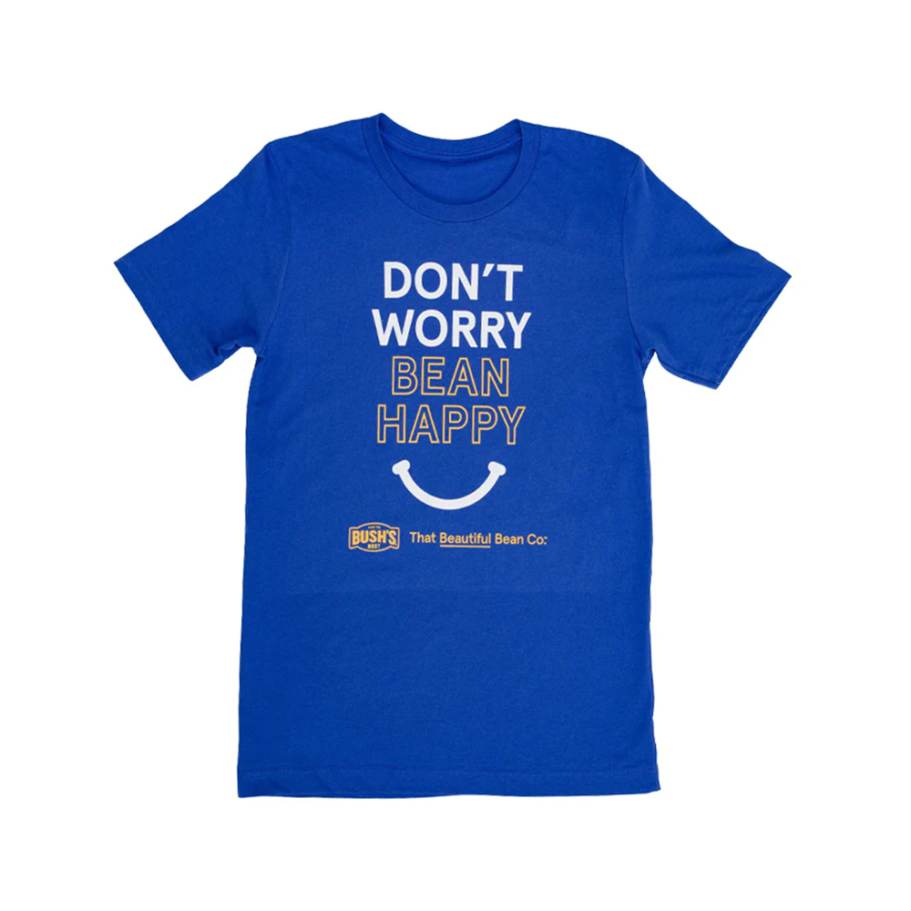 Don't Worry Bean Happy T-Shirt